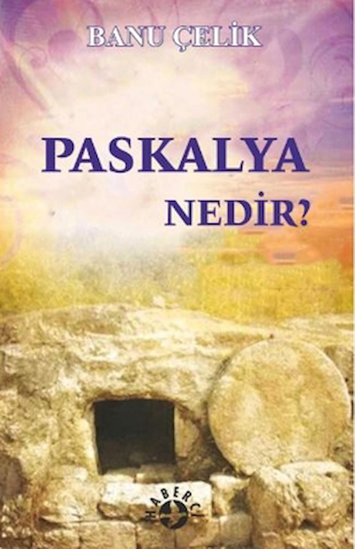 Paskalya Nedir?