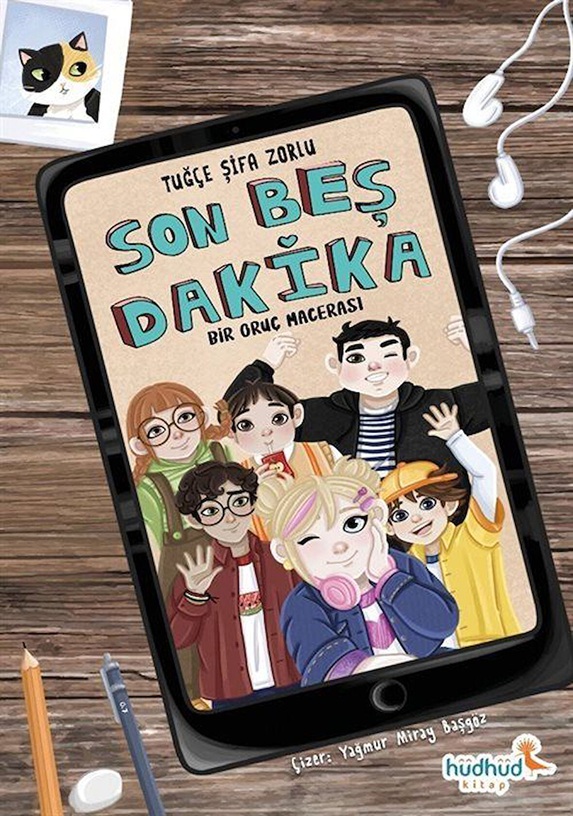Son Beş Dakika & Bir Oruç Macerası / Tuğçe Şifa Zorlu