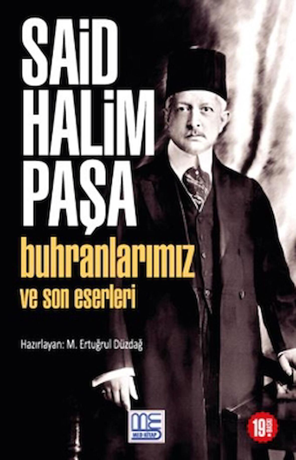 Buhranlarımız ve Son Eserleri