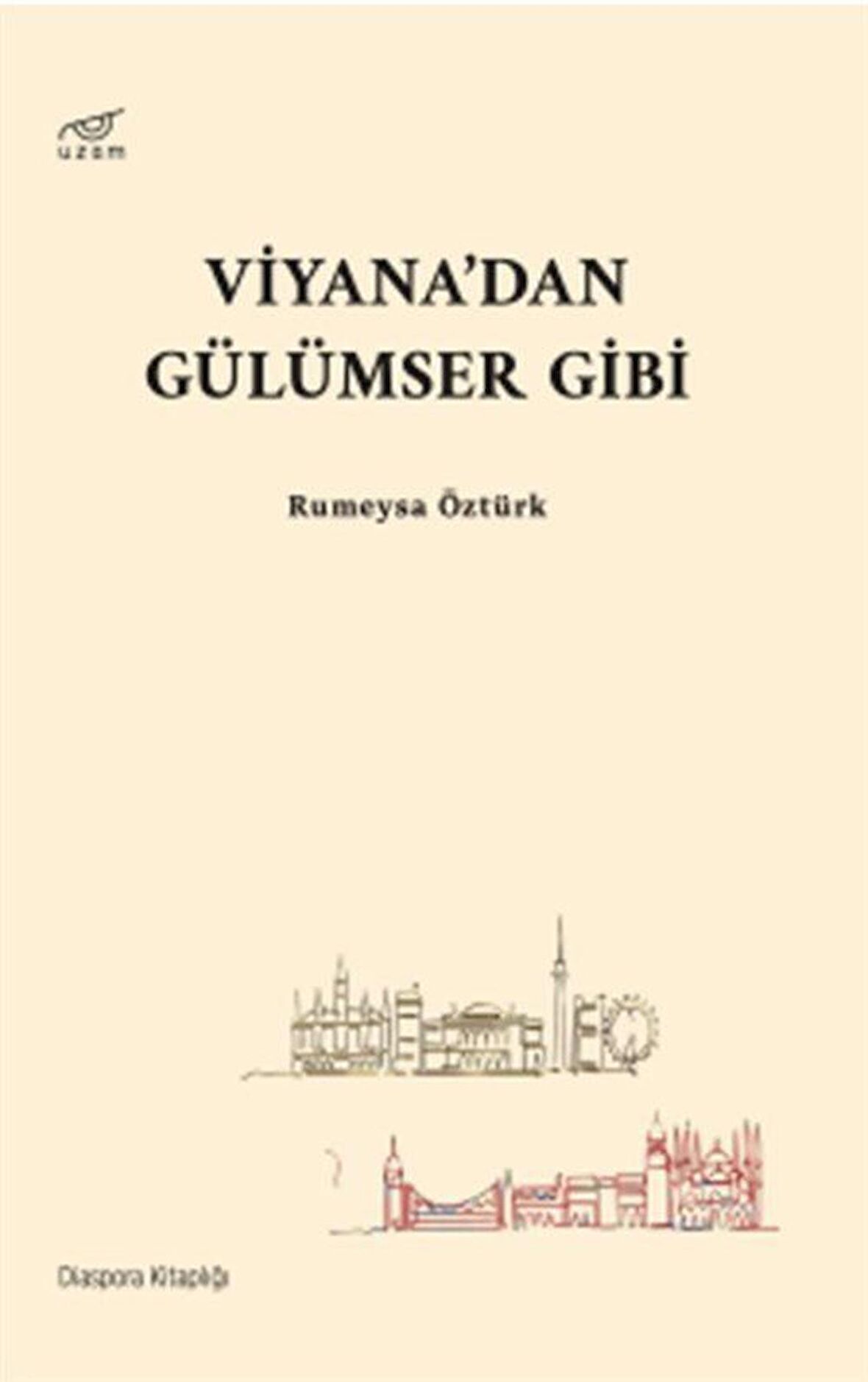 Viyana’dan Gülümser Gibi