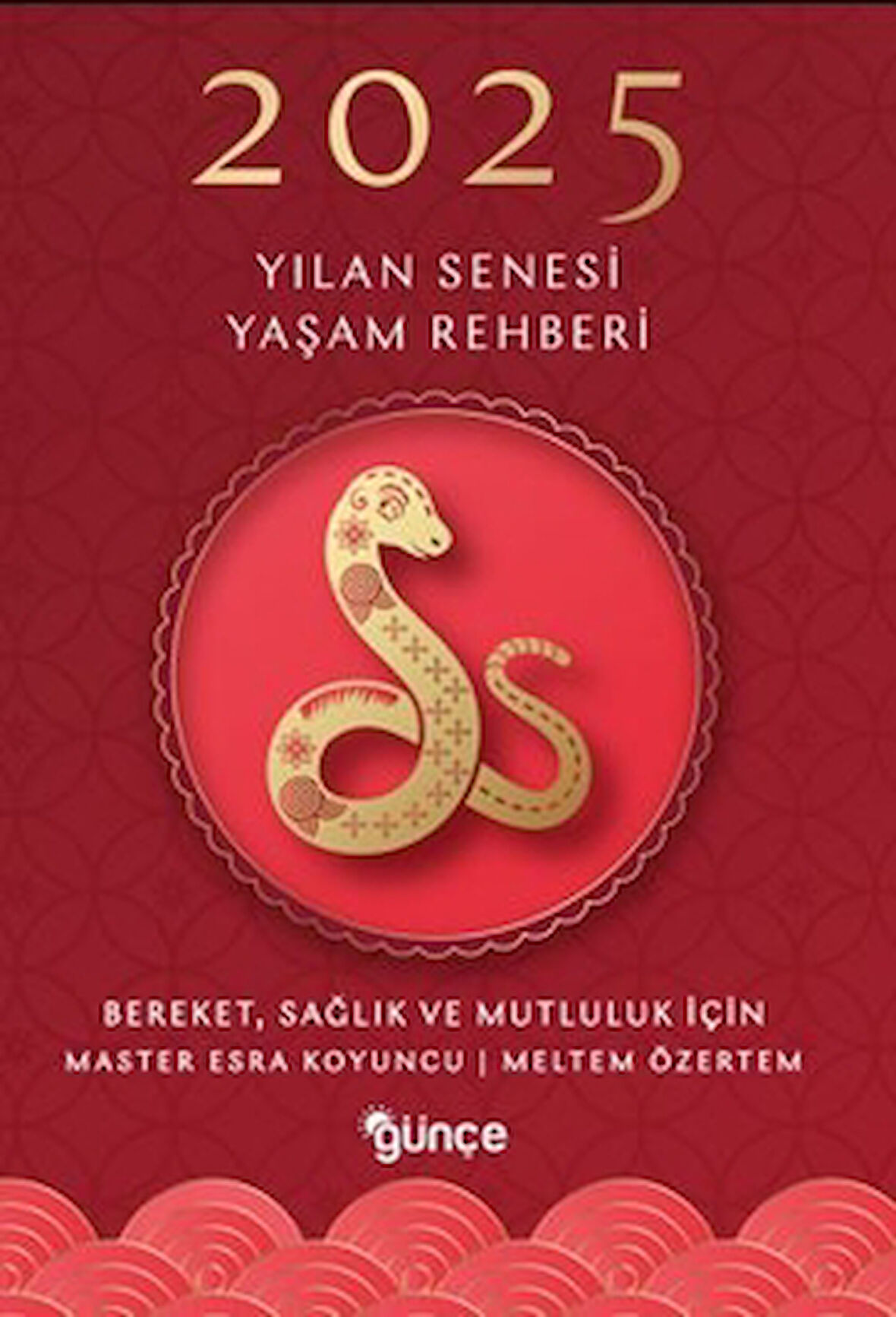 2025 Yılan Senesi Yaşam Rehberi