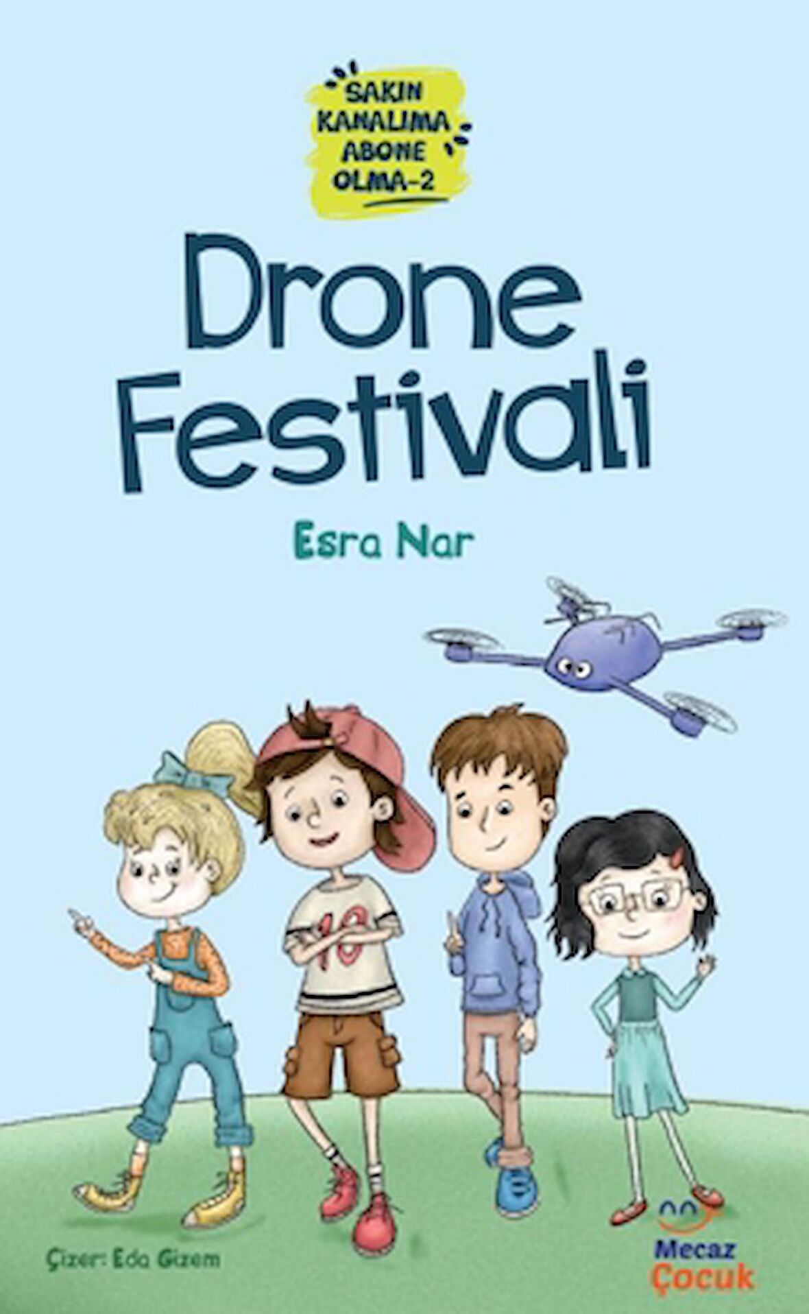 Sakın Kanalıma Abone Olma 2 - Drone Festivali
