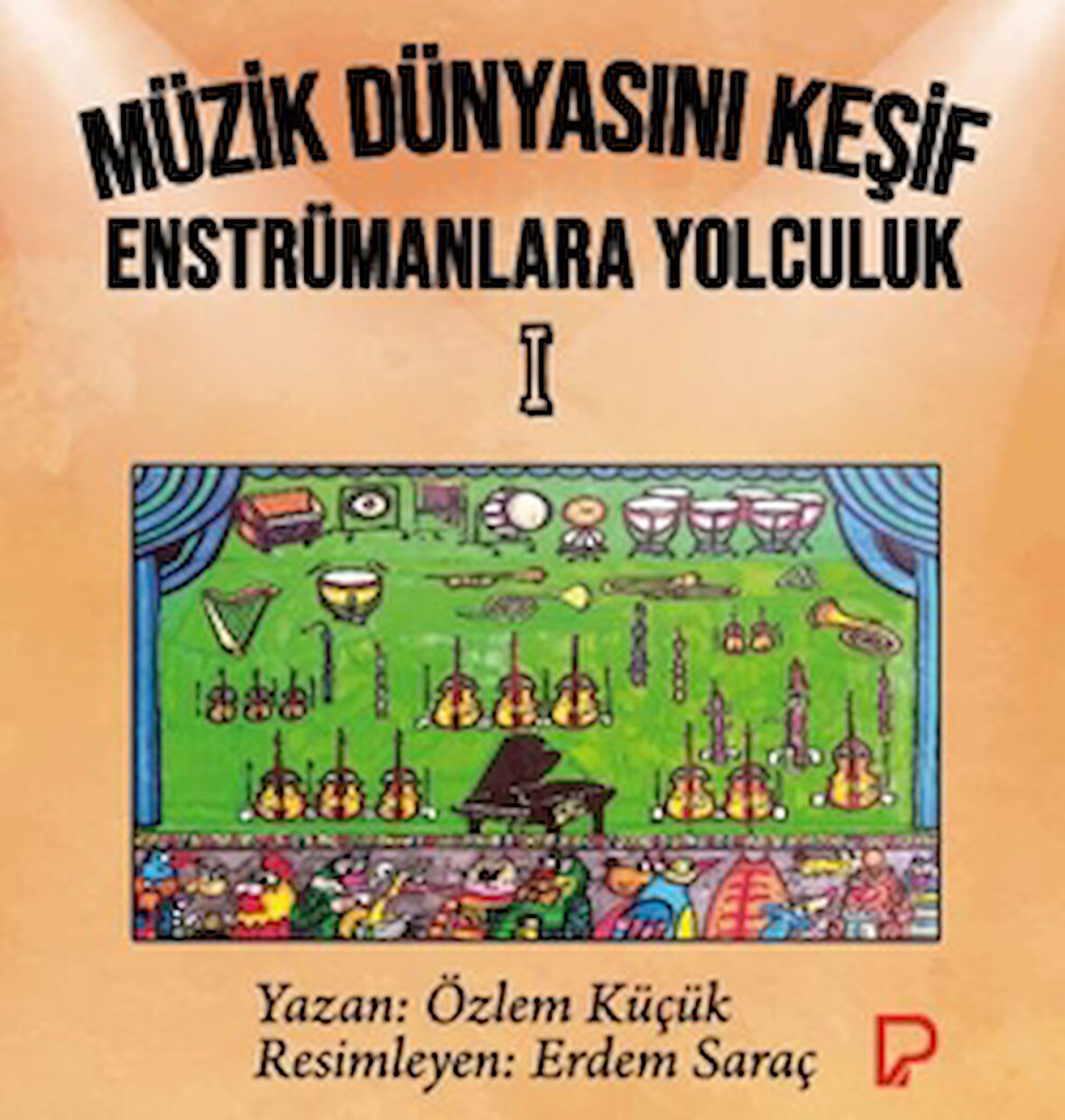 Müzik Dünyasını Keşif Enstrümanlara Yolculuk 1