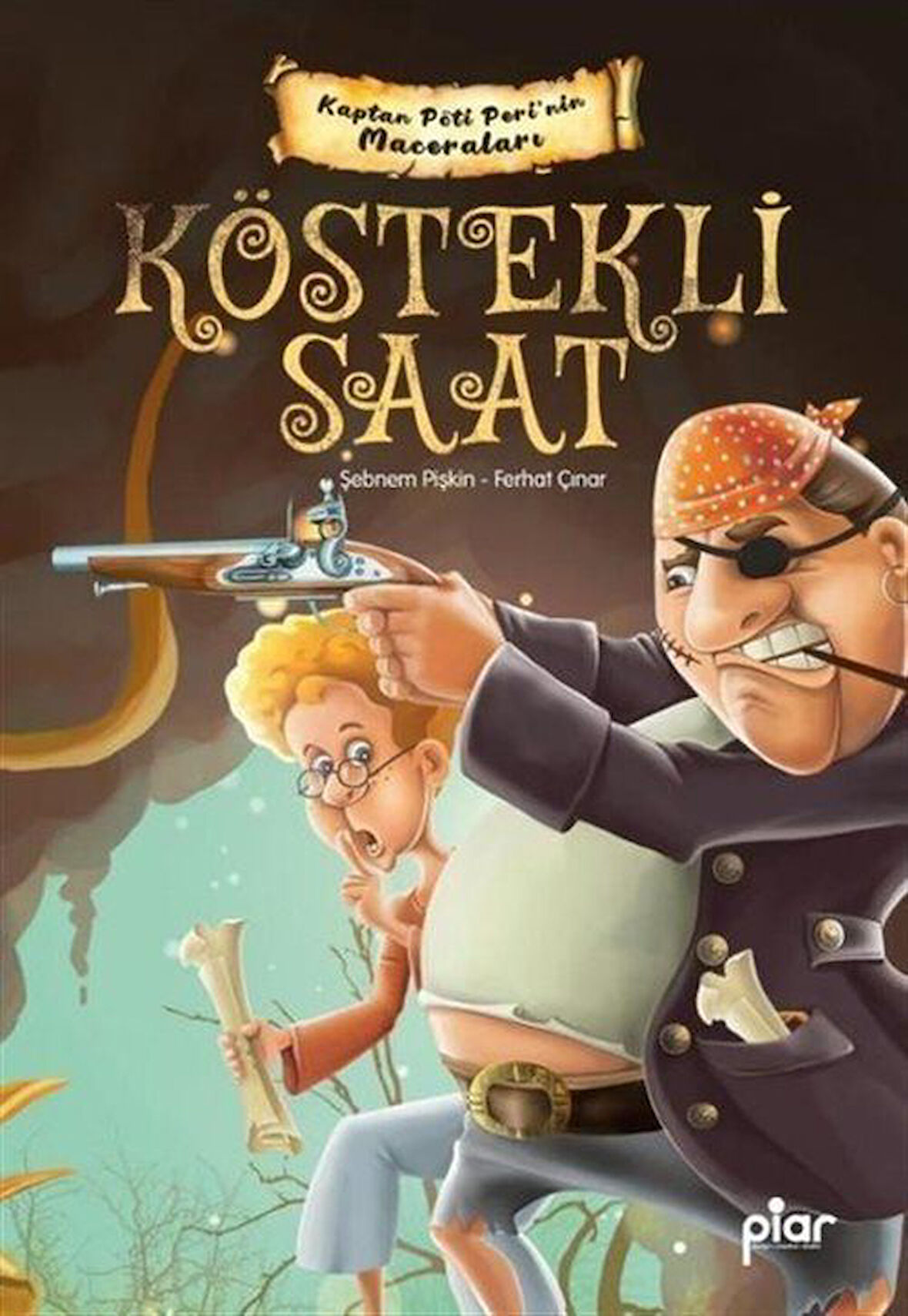 Köstekli Saat - Kaptan Pöti Peri'nin Maceraları / Ferhat Çınar