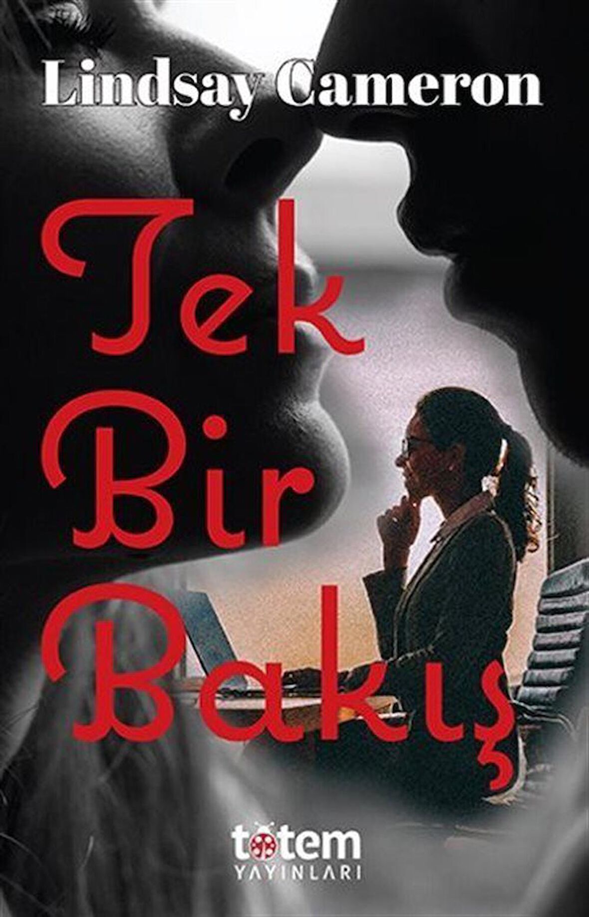 Tek Bir Bakış / Lindsay Cameron