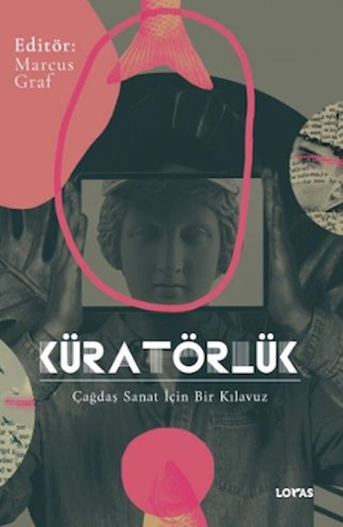 Küratörlük Çağdaş Sanat İçin Bir Kılavuz