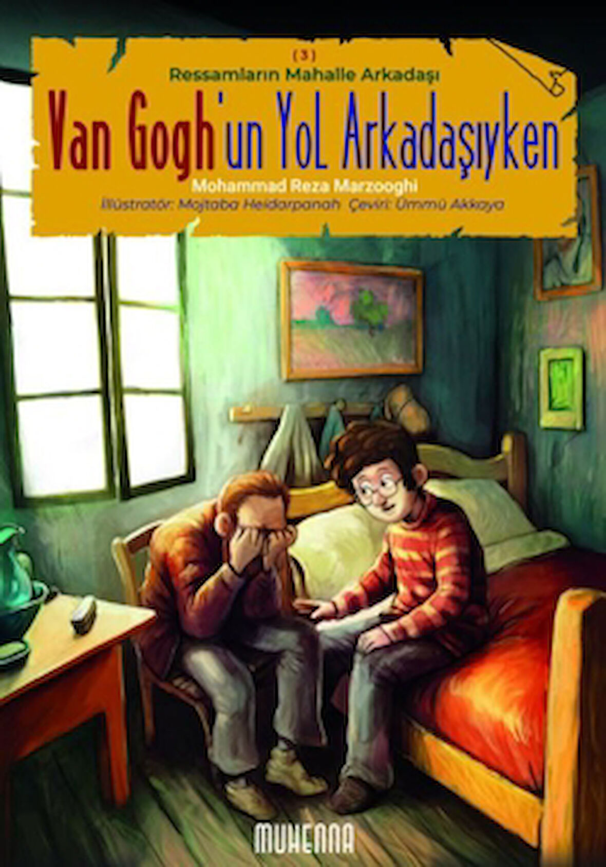 Ressamların Mahalle Arkadaşı 3 - Van Gogh’un Yol Arkadaşıyken