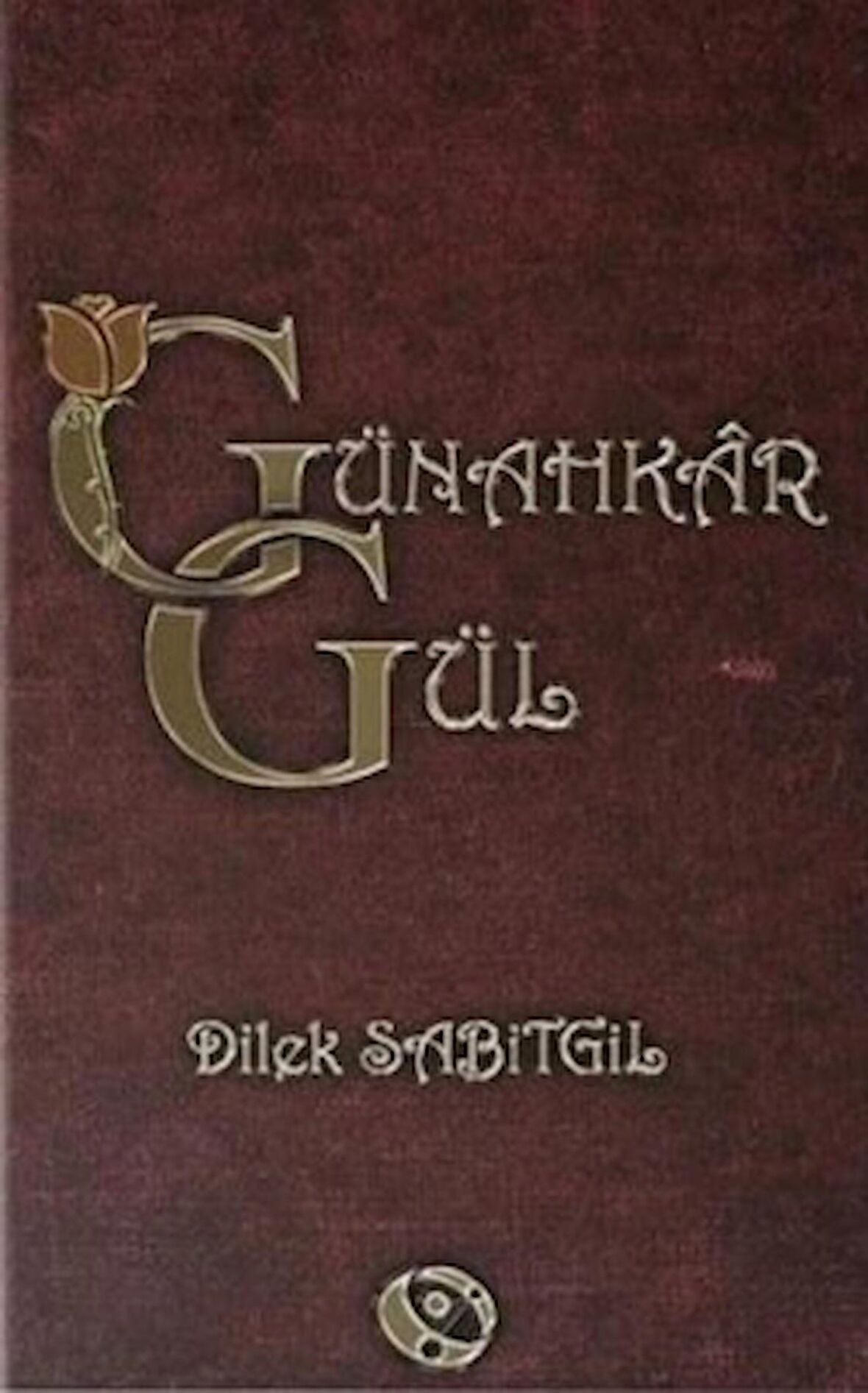 Günahkar Gül