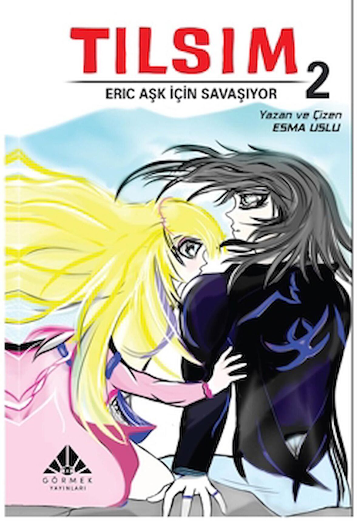 Tılsım 2 – Eric Aşk İçin Savaşıyor