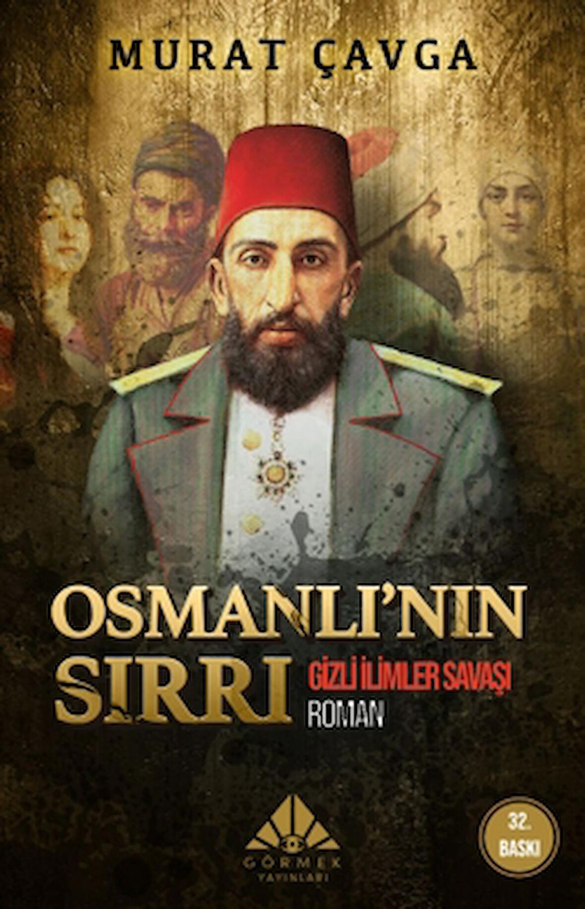 Osmanlı’nın Sırrı