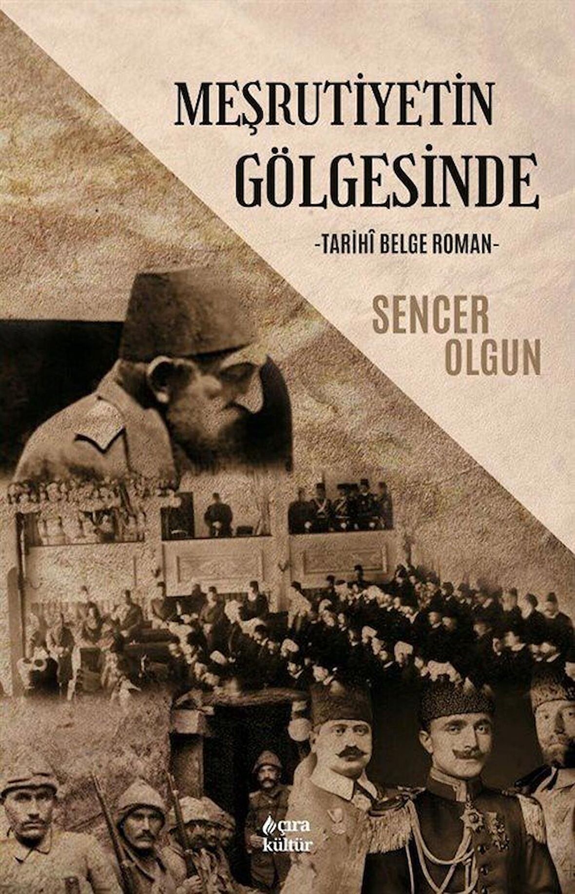 Meşrutiyetin Gölgesinde Tarihi Belge