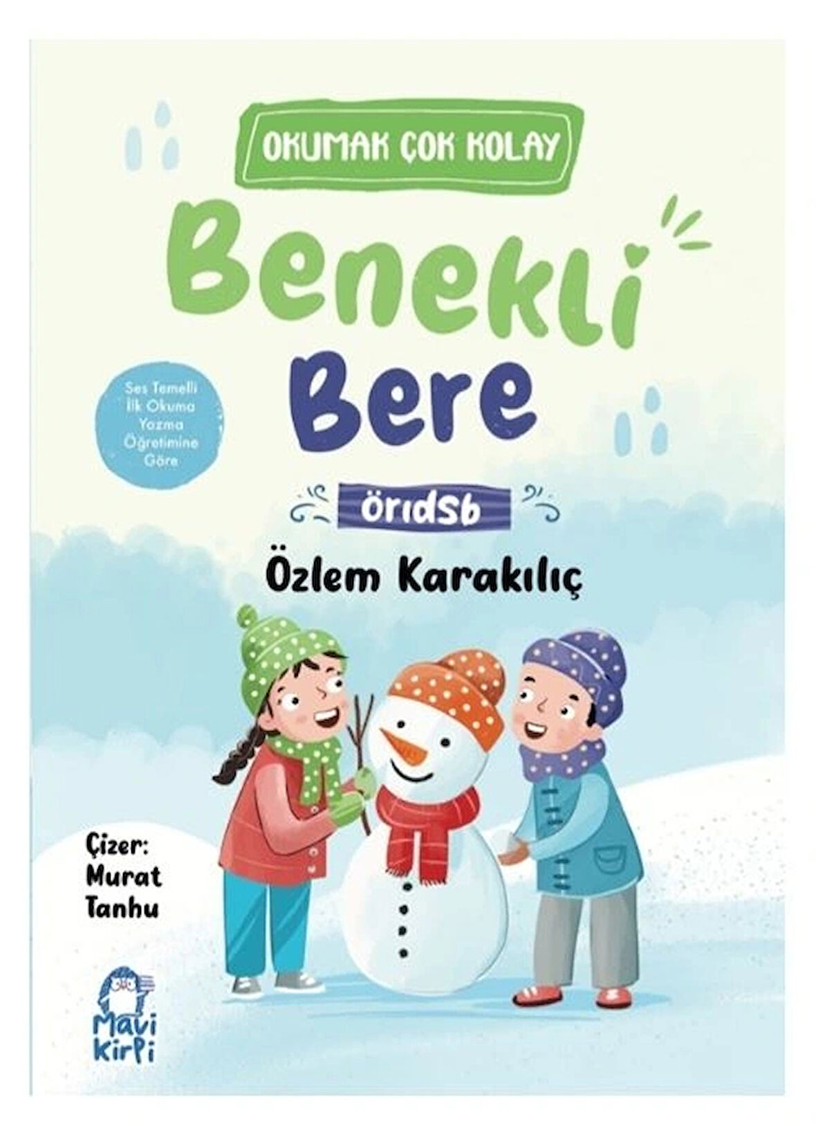 BENEKLİ BERE OKUMAK ÇOK KOLAY 1.SNF