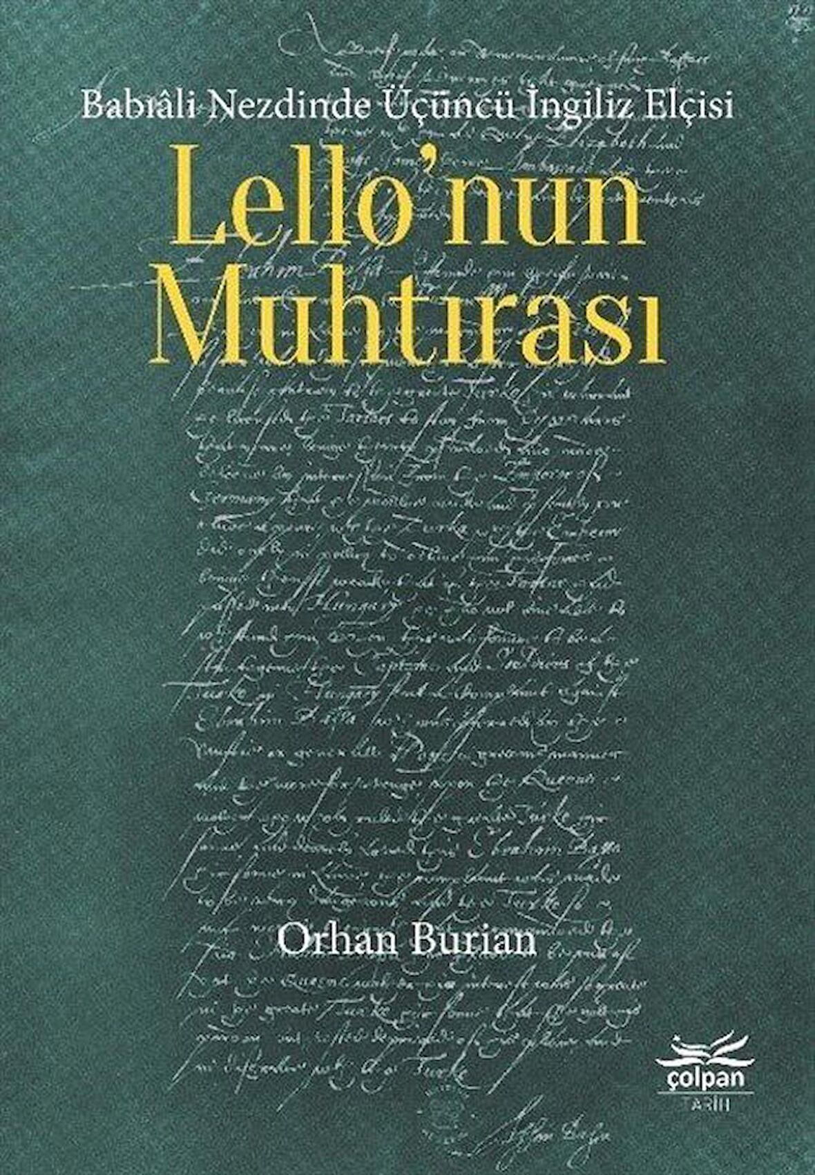 Babıali Nezdinde Üçüncü İngiliz Elçisi Lello'nun Muhtırası