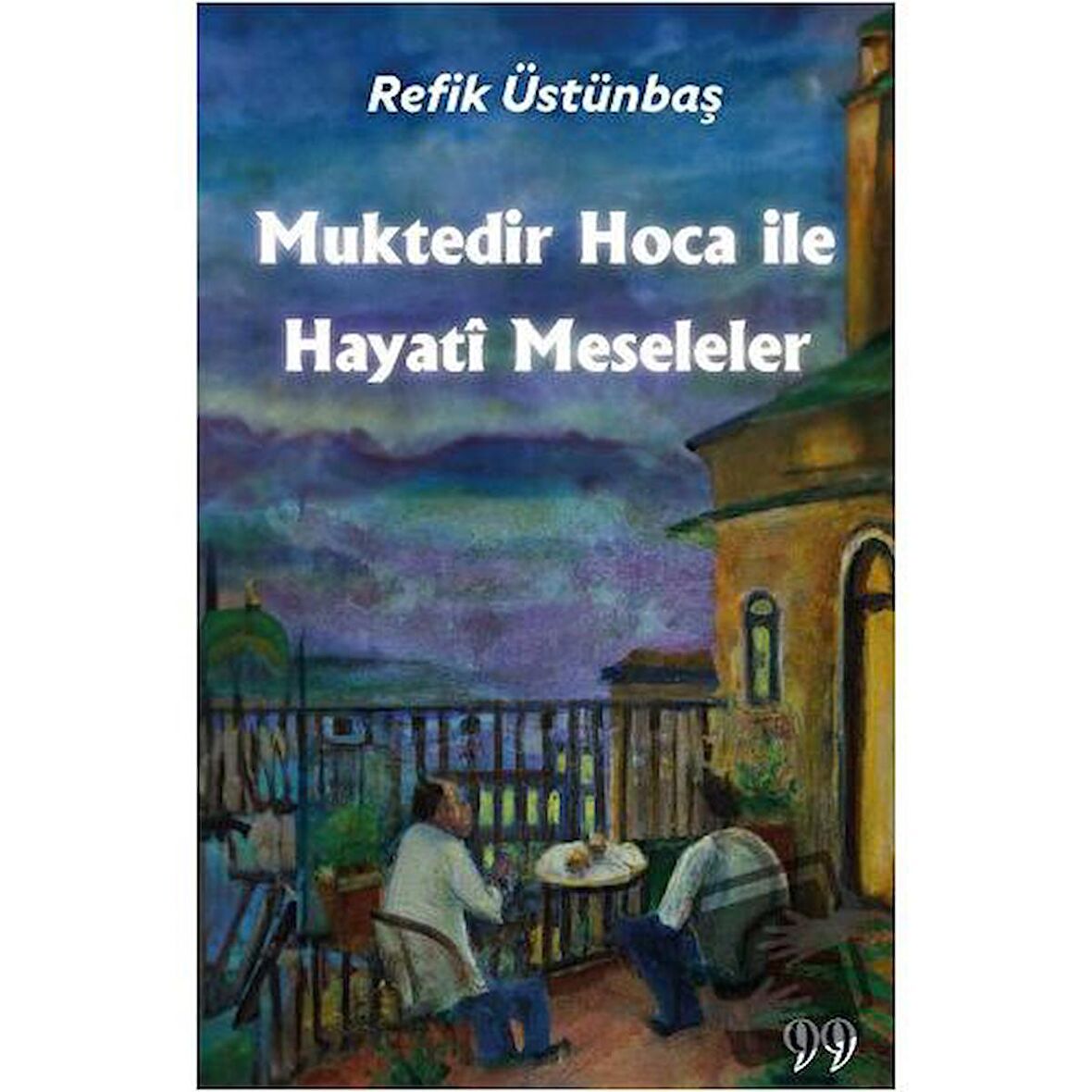 Muktedir Hoca İle Hayati Meseleler