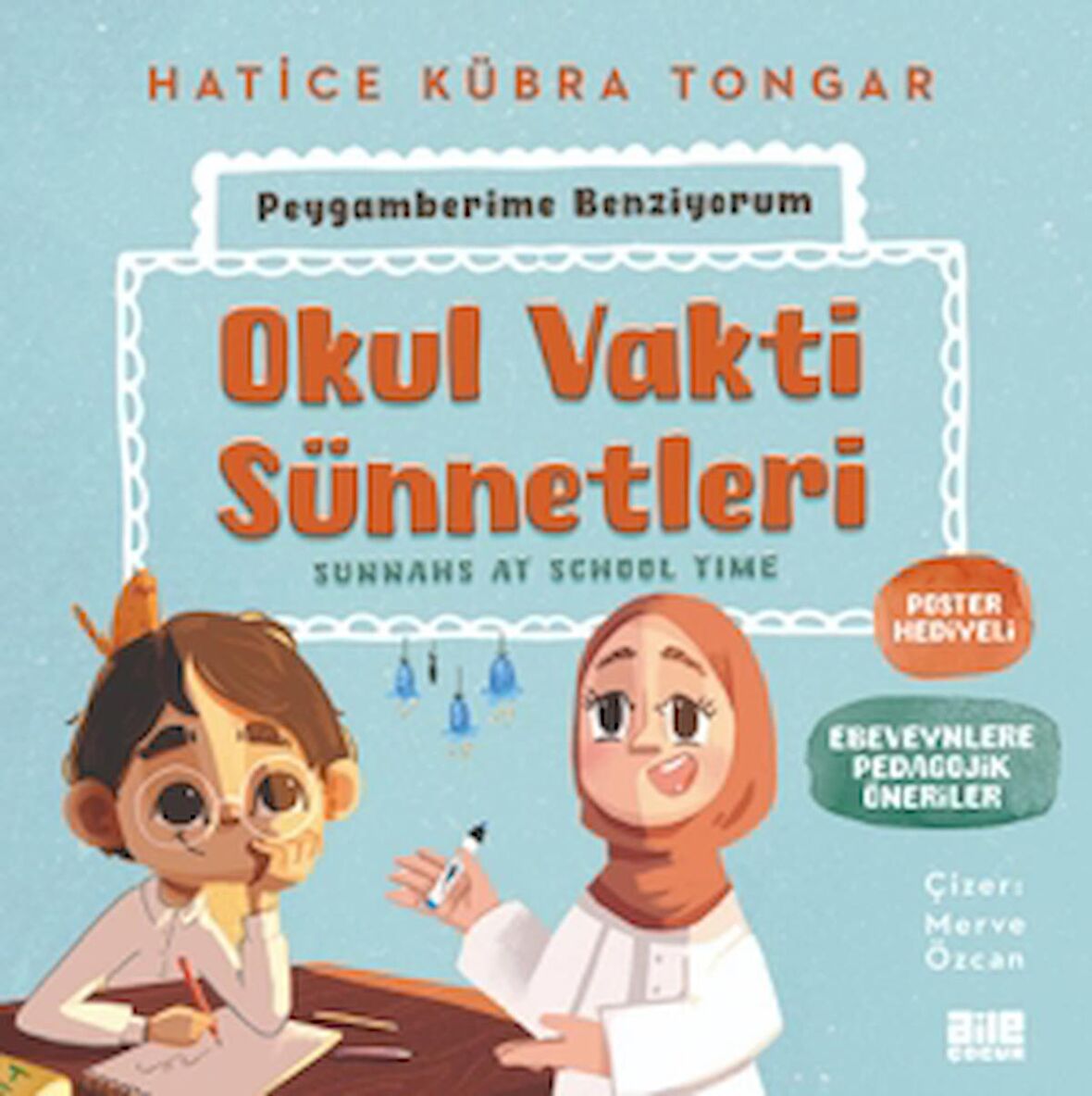 Okul Vakti Sünnetleri