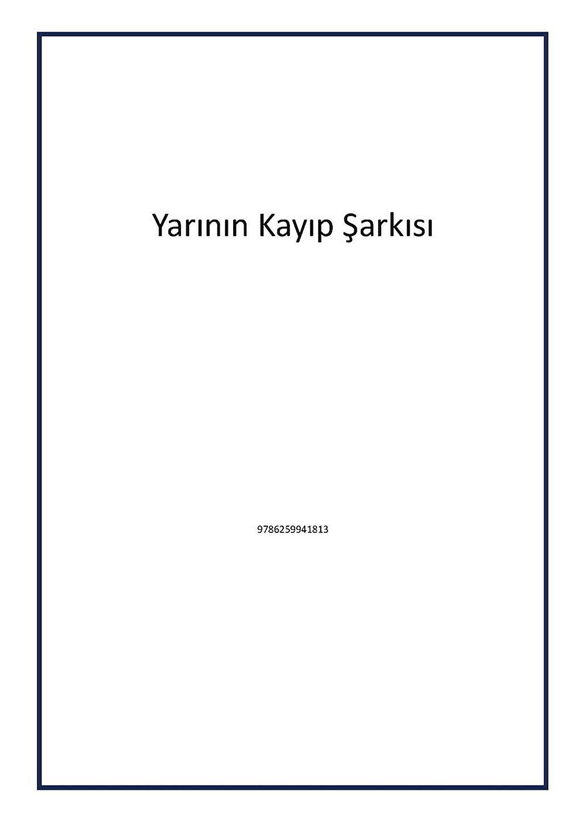 Yarının Kayıp Şarkısı - Kollektif