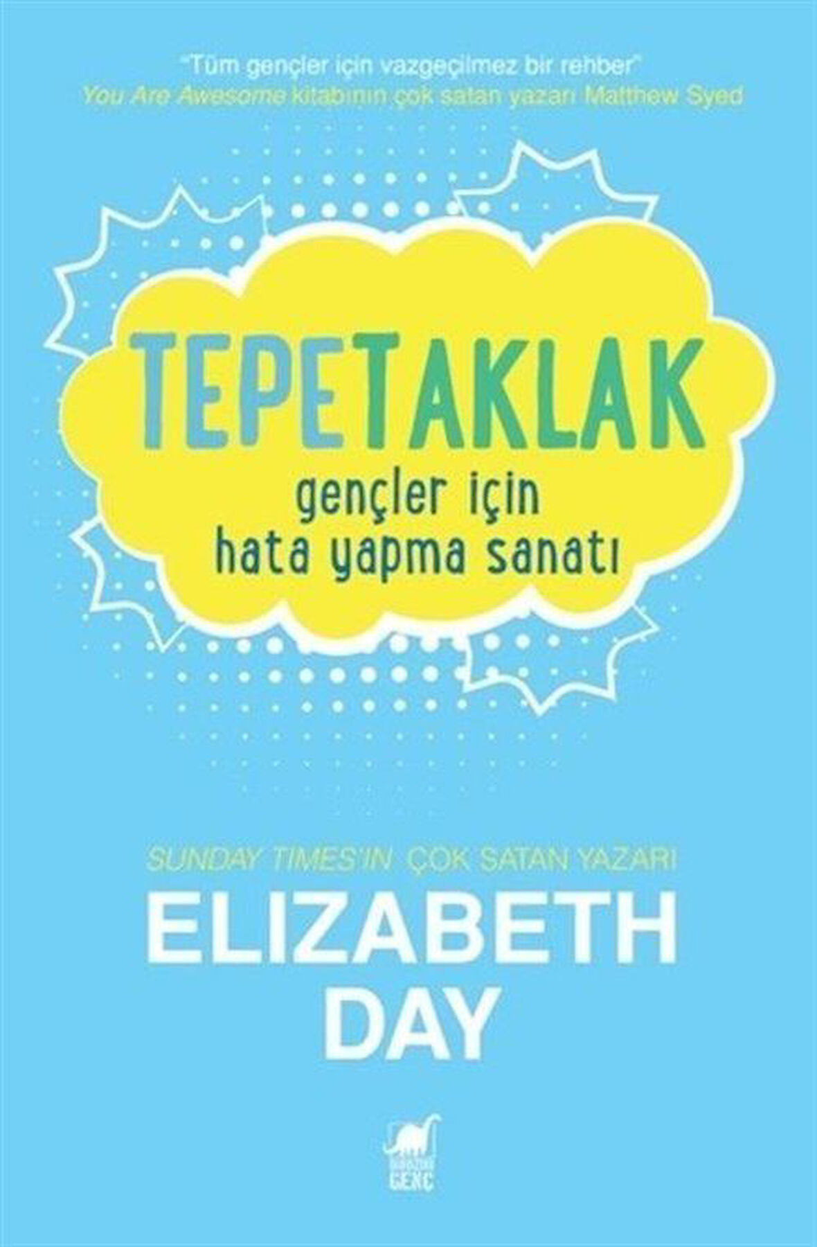 Tepetaklak: Gençler İçin Hata Yapma Sanatı / Elizabeth Lunday