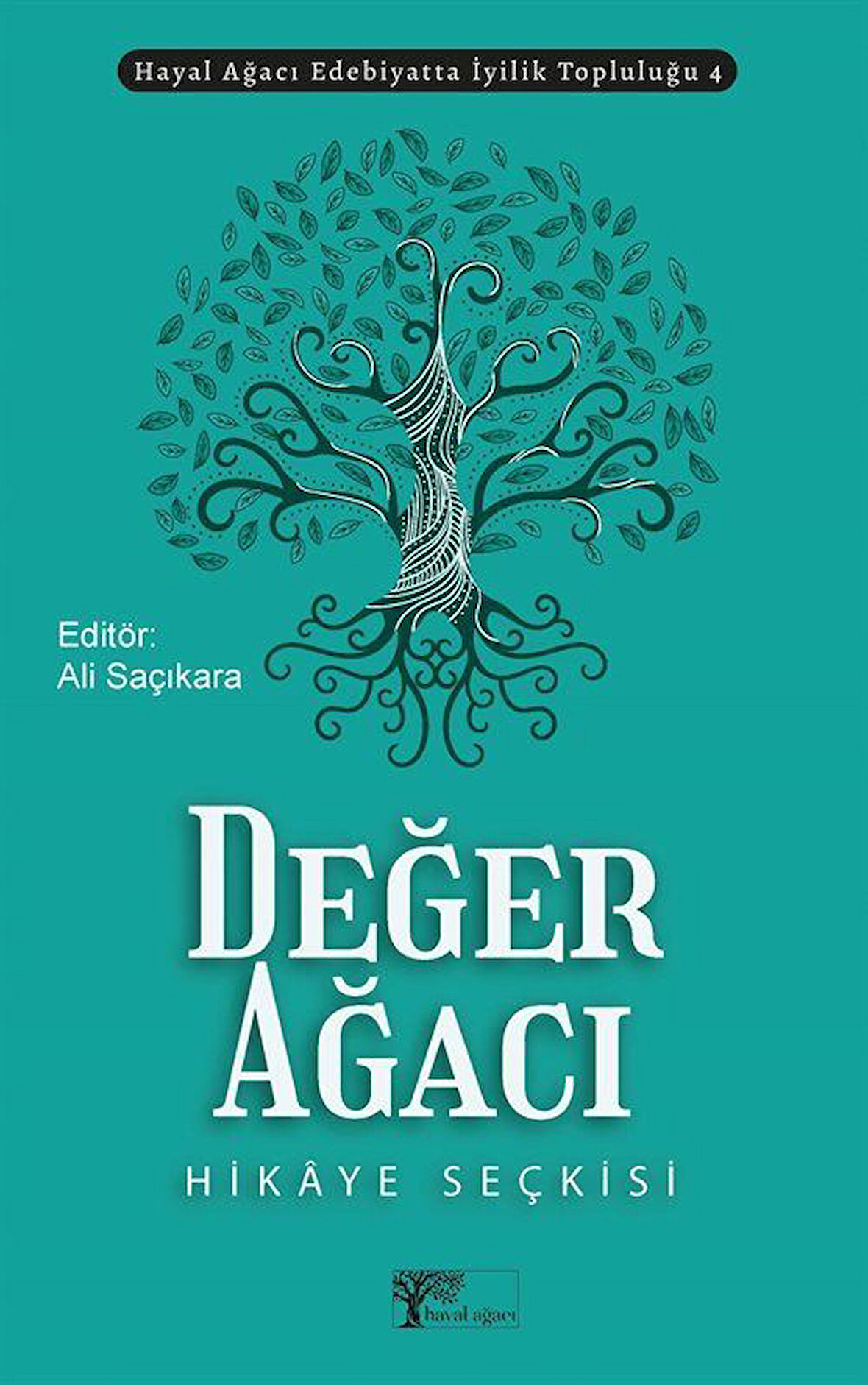 Değer Ağacı / Ali Saçıkara