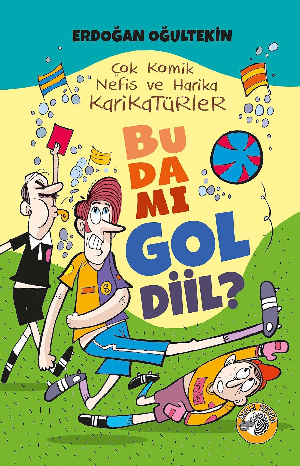 Bu da mı Gol Diil?