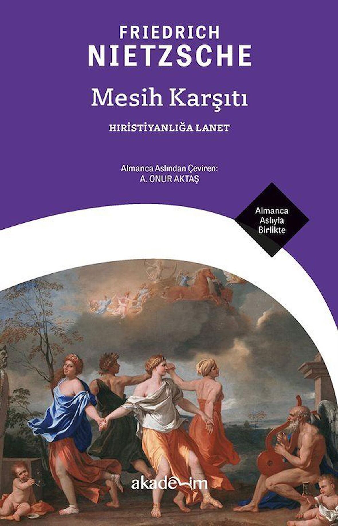 Mesih Karşıtı: Hıristiyanlığa Lanet / Friedrich Nietzsche