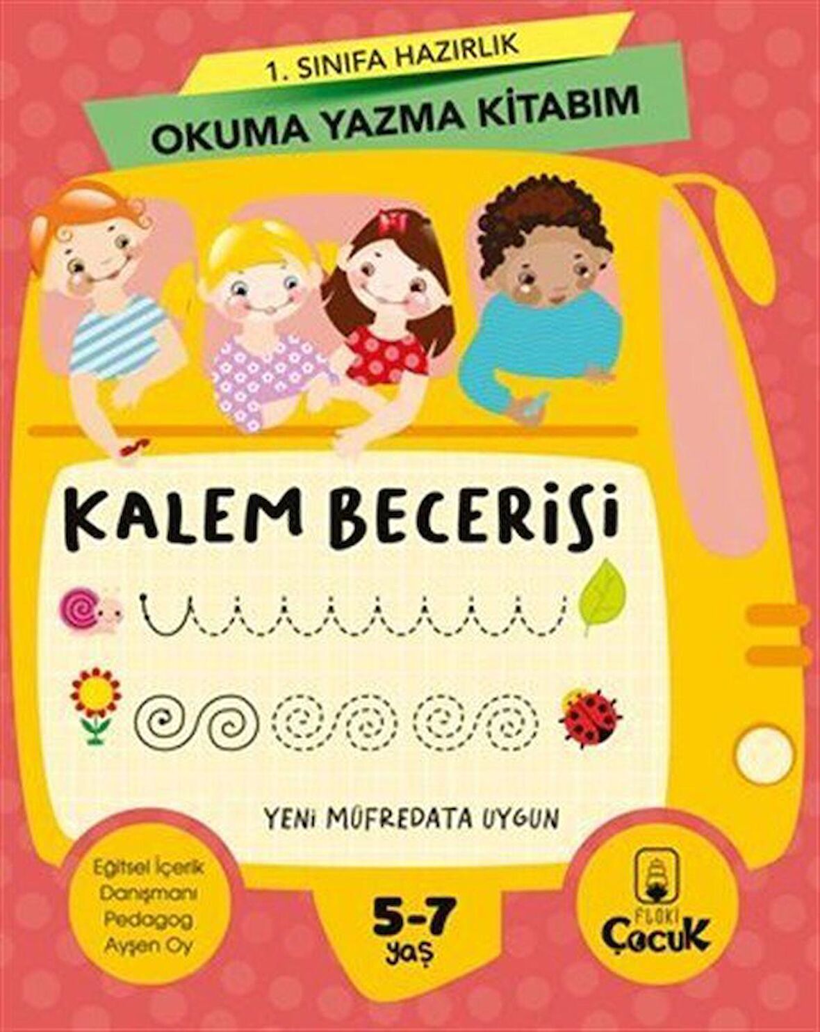 1. Sınıfa Hazırlık Okuma Yazma Kitabım Kalem Becerisi