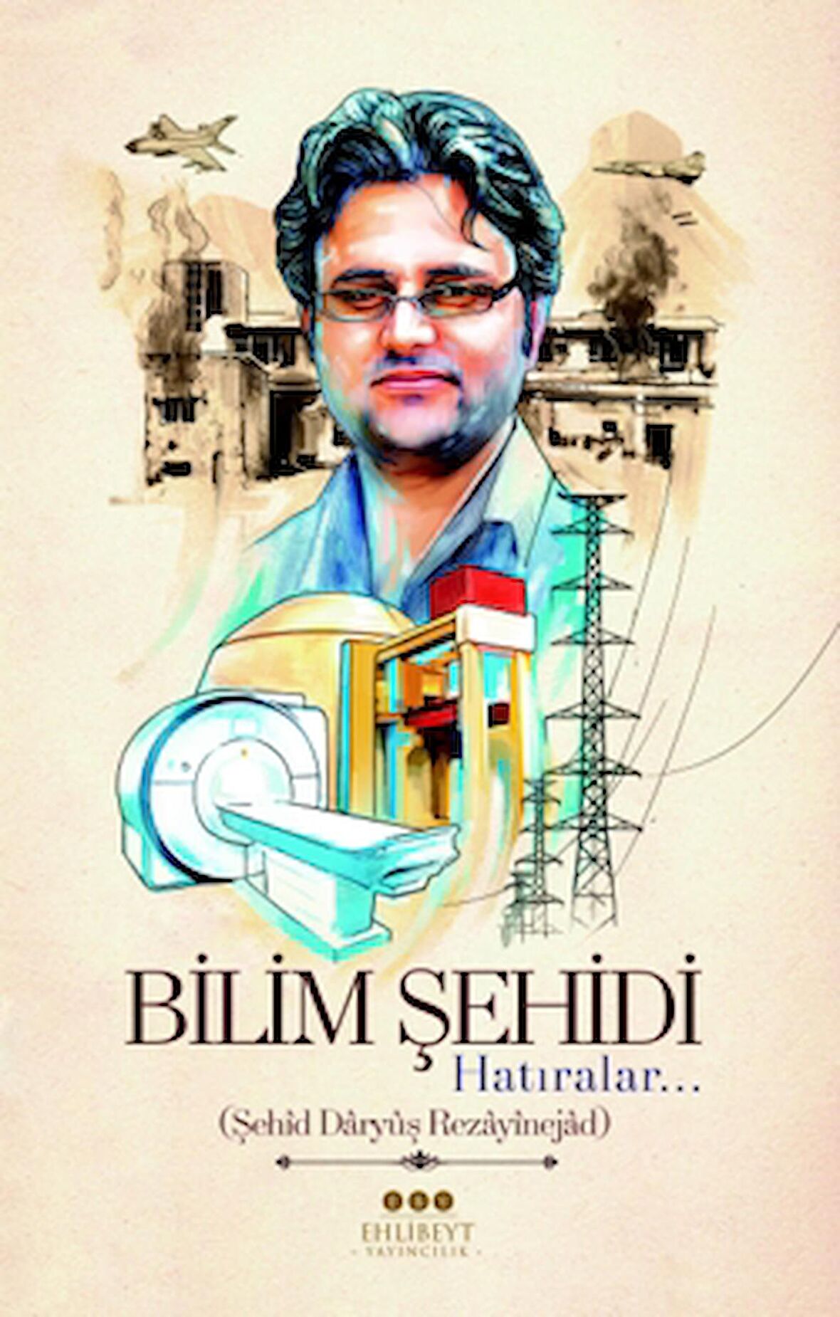 Bilim Şehidi Hatıralar