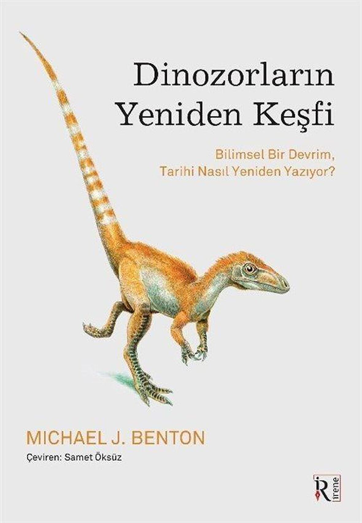 Dinozorların Yeniden Keşfi