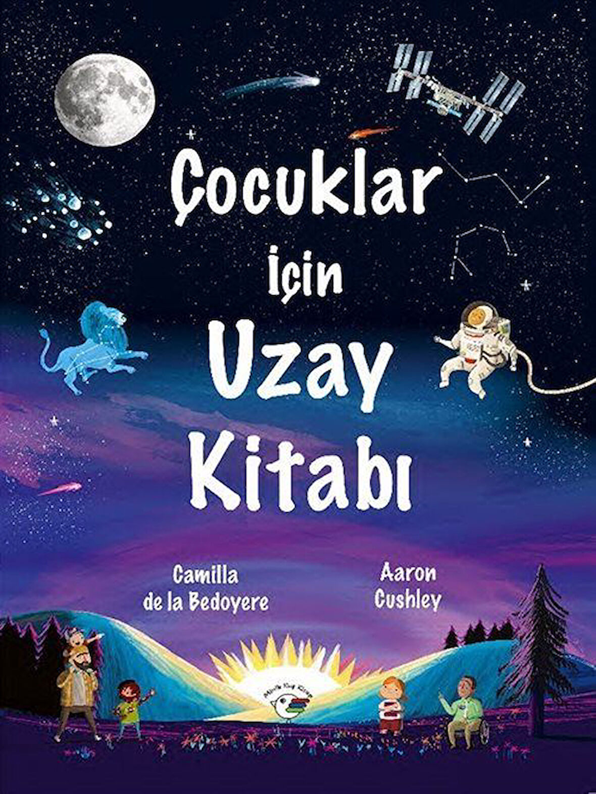 Çocuklar İçin Uzay Kitabı / Camilla de la Bedoyere