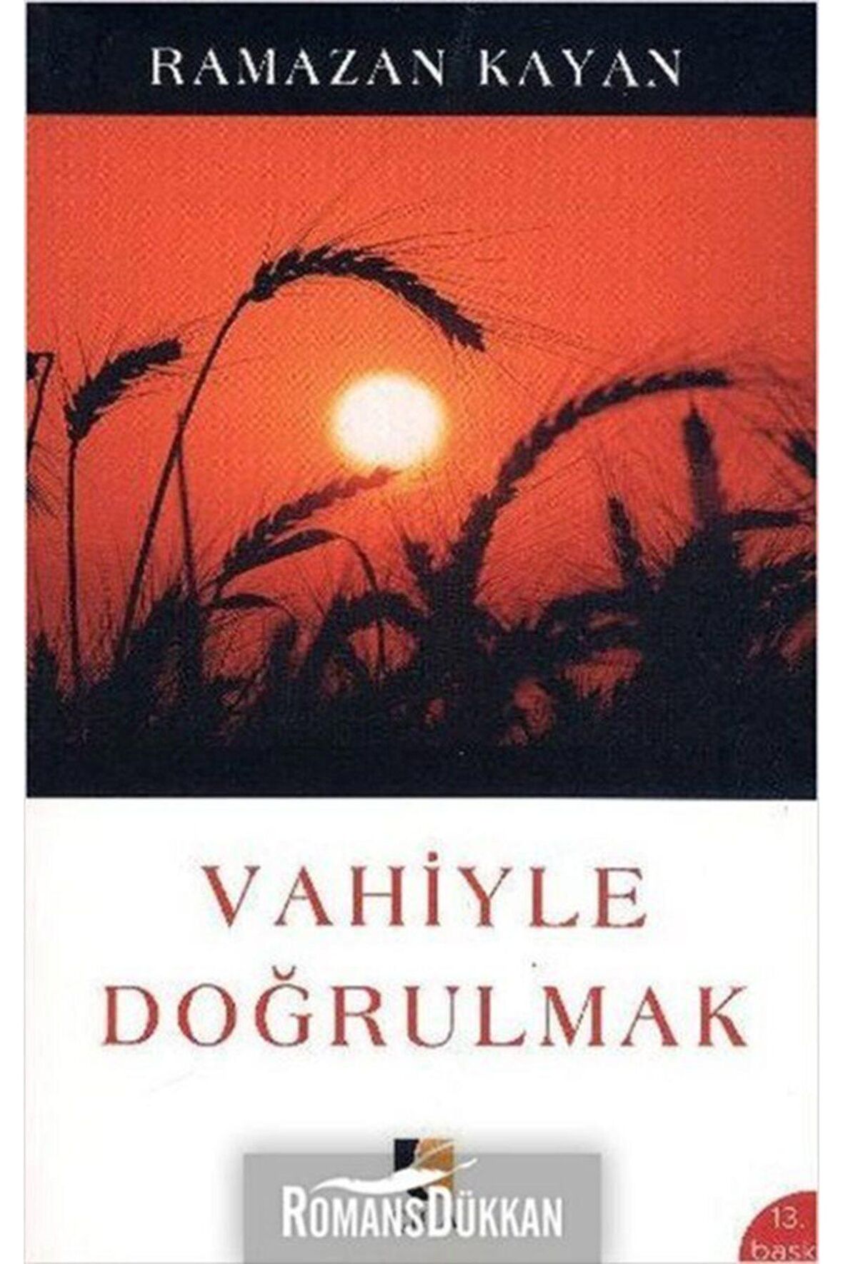 Vahiyle Doğrulmak