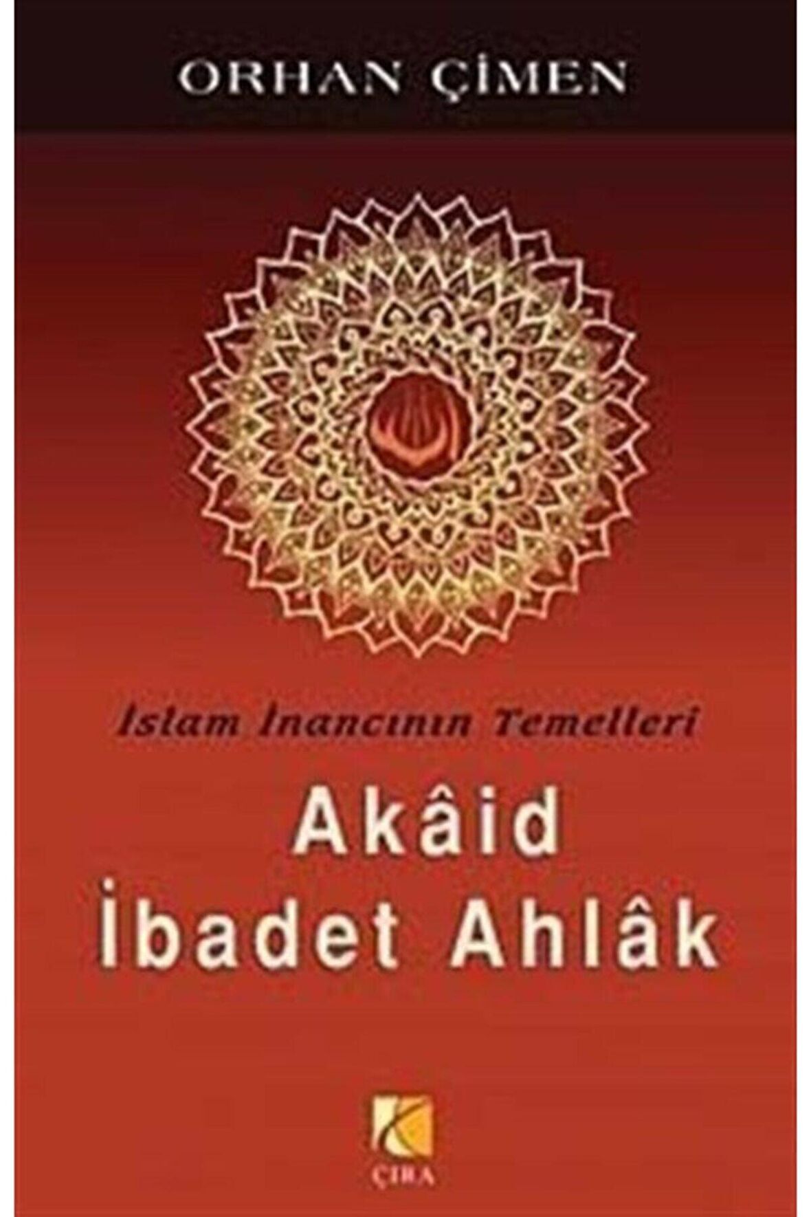 Akaid İbadet Ahlak