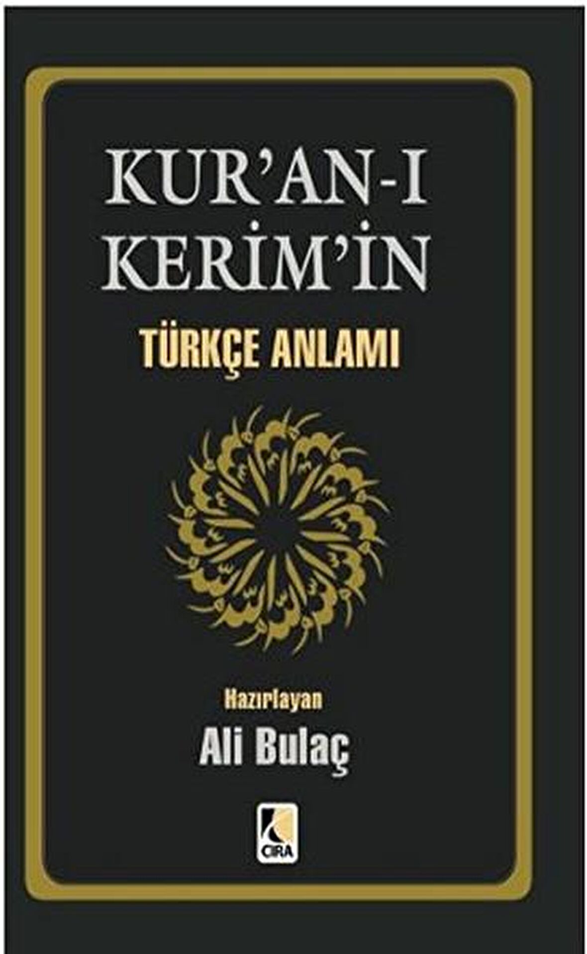 Kur’an- ı Kerim’in Türkçe Anlamı