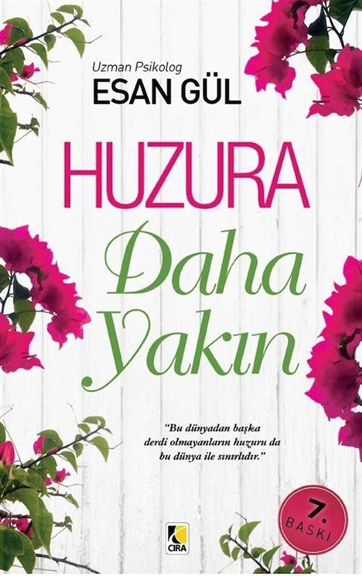 Huzura Daha Yakın / Esan Gül
