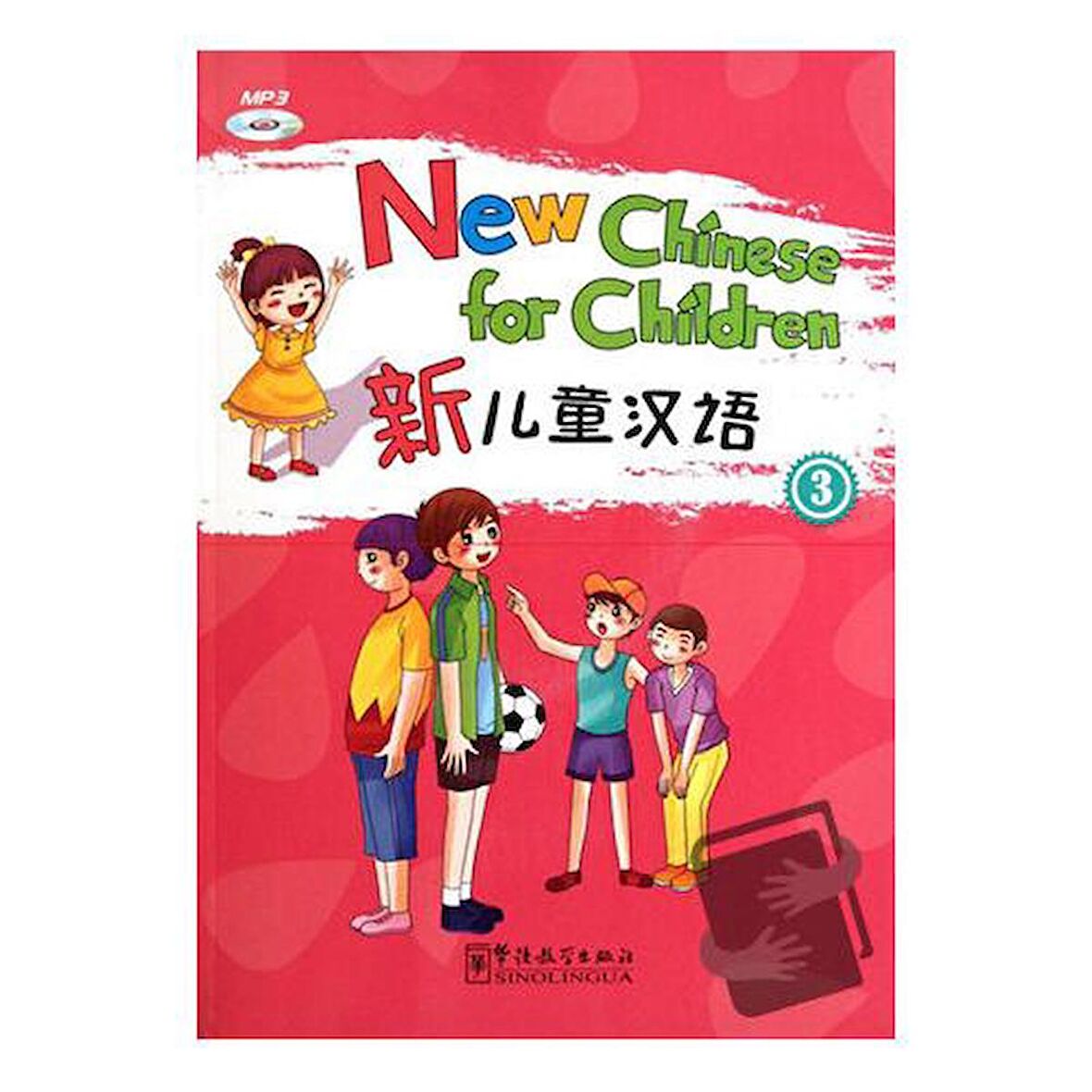 New Chinese for Children 3