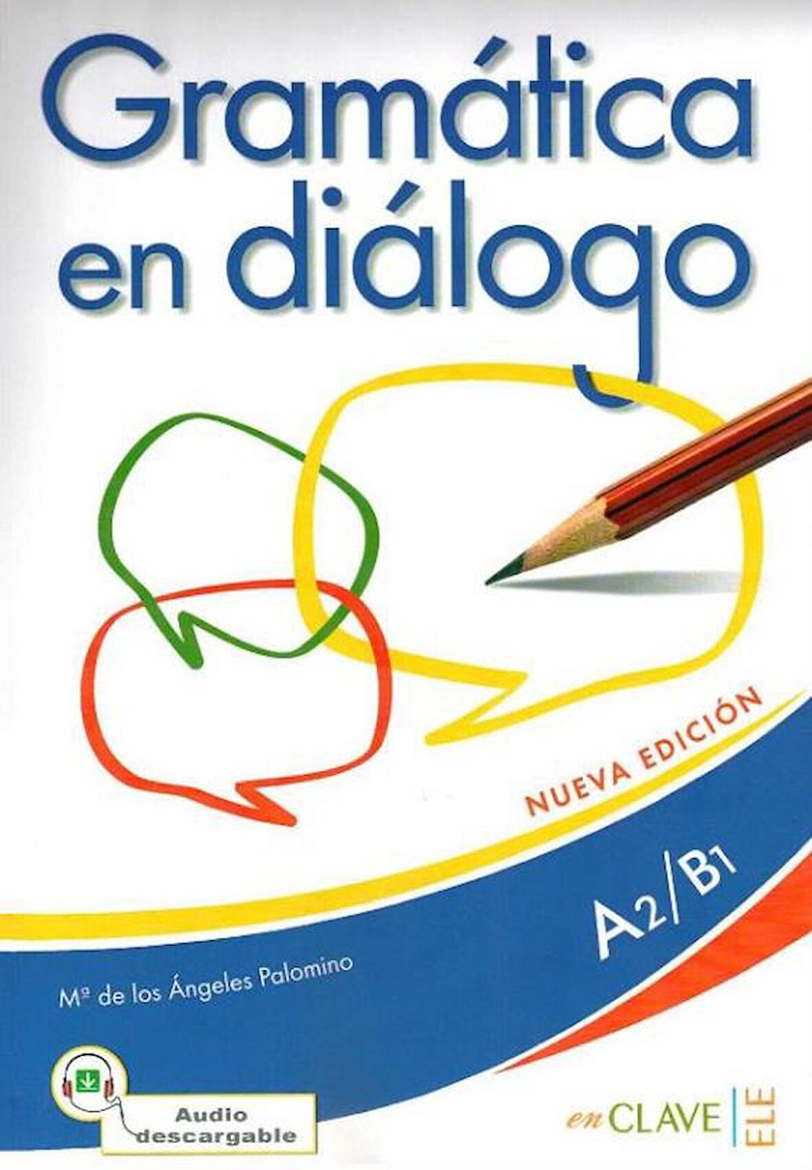 Gramática en diálogo A2-B1 +audio desca (Nueva ed)