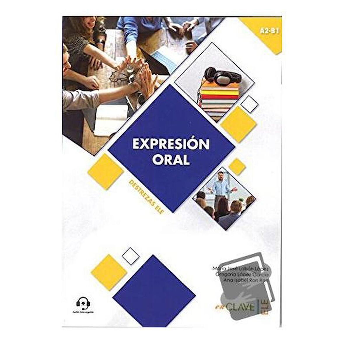 Expresion Oral A2-B1 Aduio Descargable (Destrezas Ele)