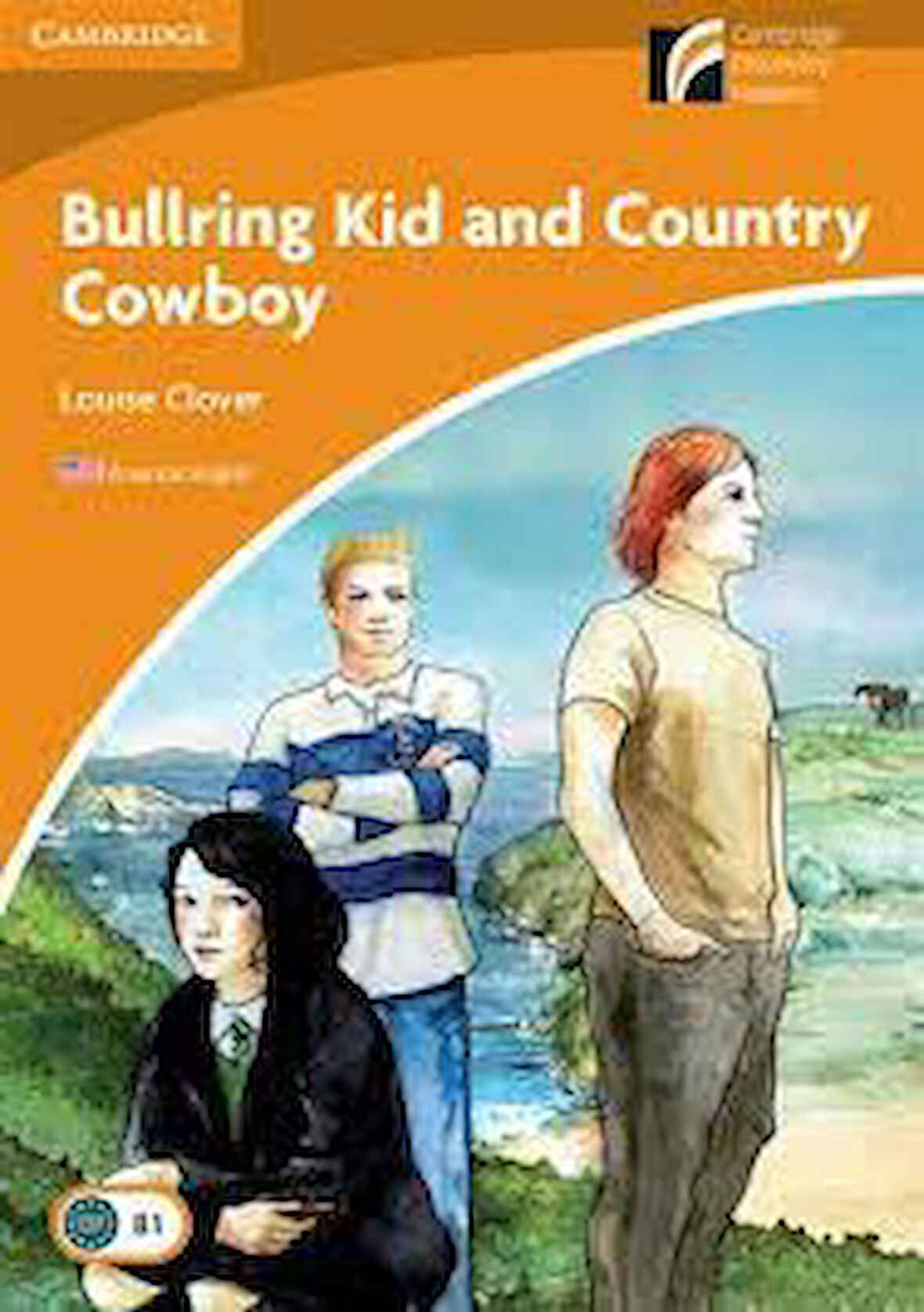 Bullring Kid and Country Cowboy Intermediate (Cambridge Discovery Readers: Level 4)