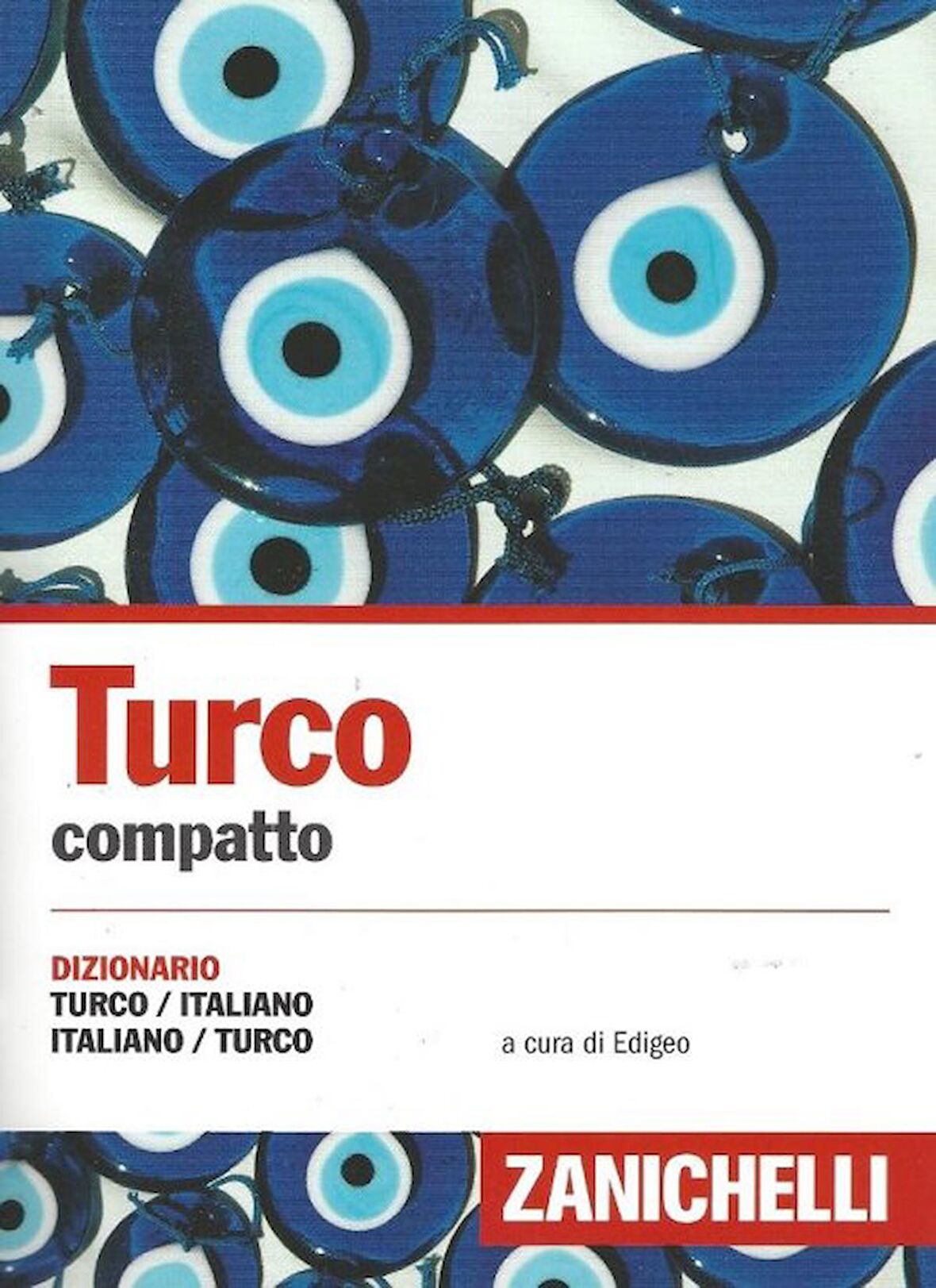 Turco compatto Dizionario Tur-Ita İta-Tü Zanichell