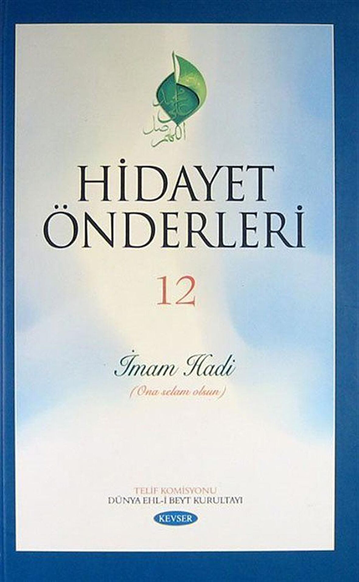 Hidayet Önderleri -12 (İmam Hadi) / Komisyon