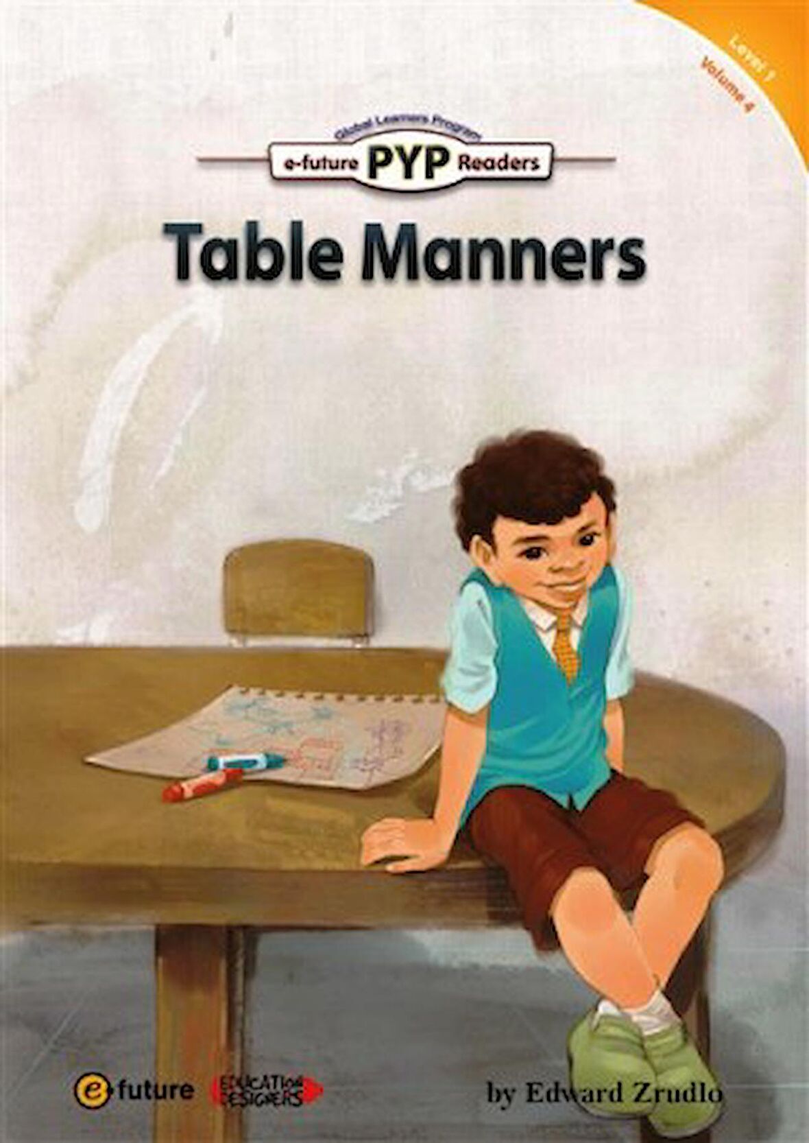 Table Manners (PYP Readers.1)