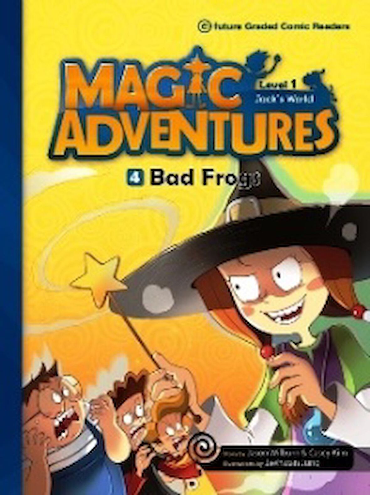 Bad Frogs +CD (Magic Adventures.1)