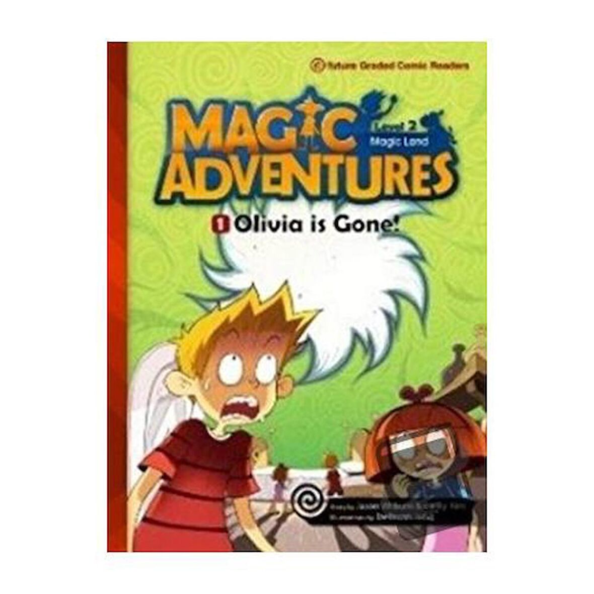 Magic Adventures   1 : Olivia is Gone!   Level 2 / e future / Casey Kim,Jaehwan