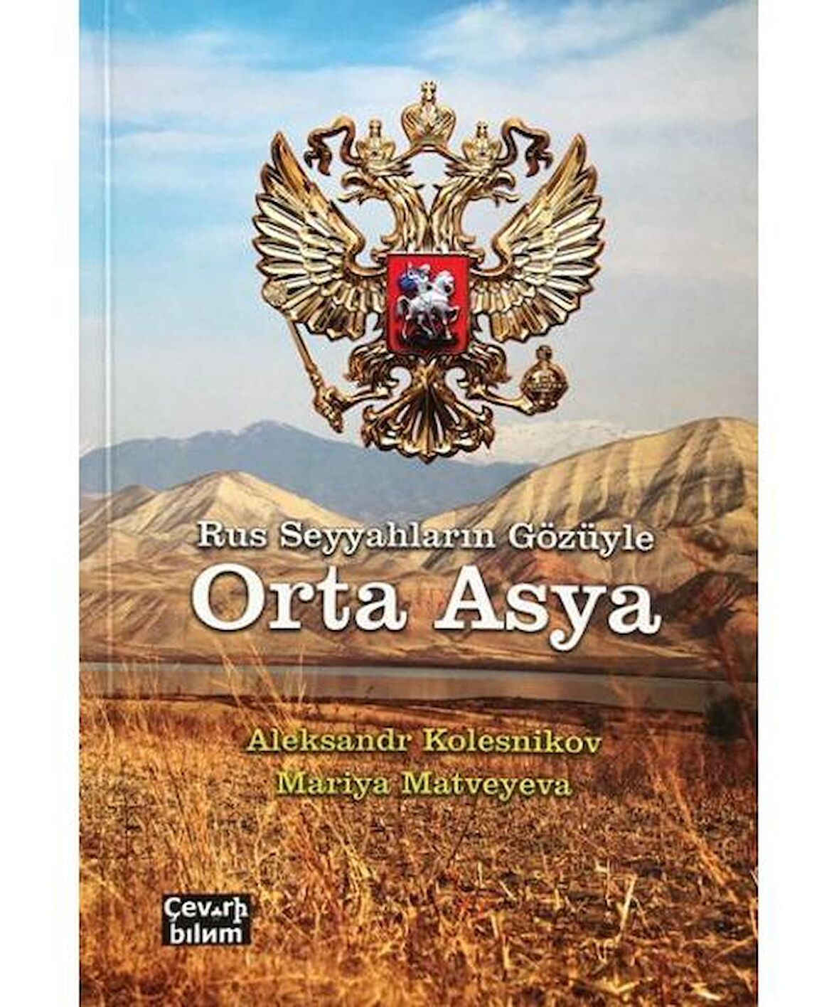 Rus Seyyahların Gözüyle Orta Asya
