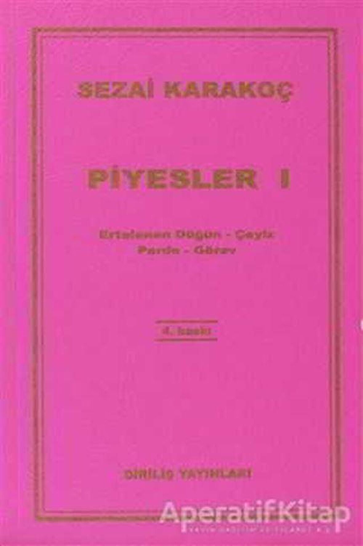 Piyesler 1