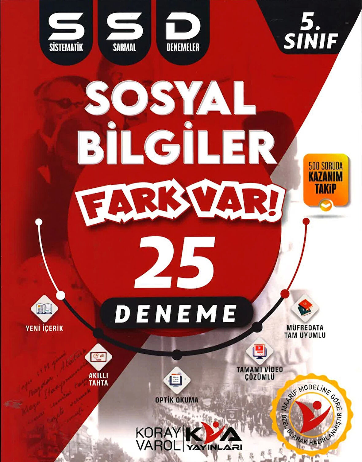 KORAY VAROL YAYINLARI 5.SINIF SOSYAL BİLGİLER FARK VAR 25'Lİ DENEME (MAARİF MODELİNE UYGUN)
