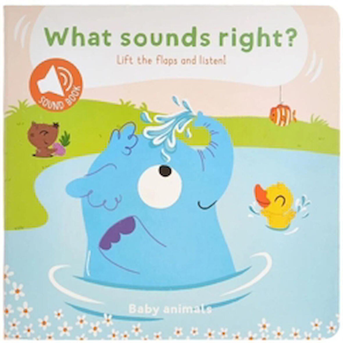 What Sounds Right: Baby Animals