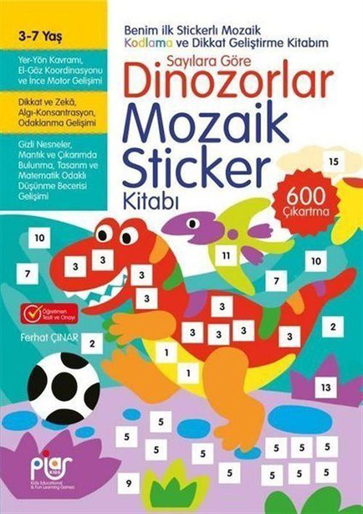 Dinozorlar Mozaik Sticker Kitabı 3 - 7 Yaş / Ferhat Çınar