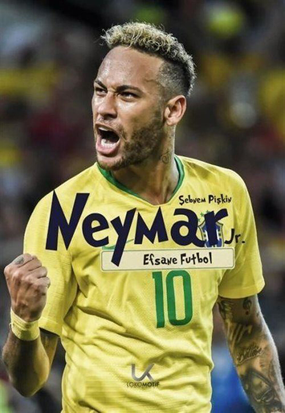 Neymar Jr - Efsane Futbol / Şebnem Pişkin
