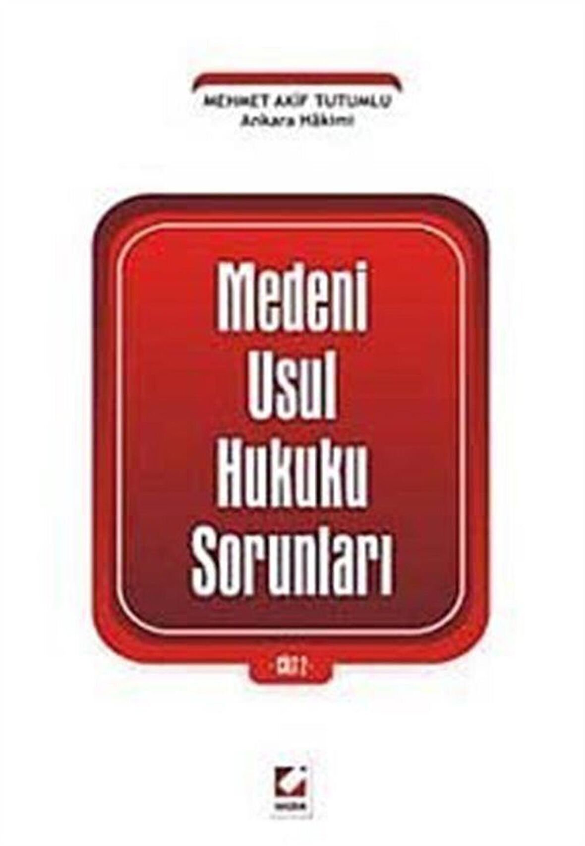 Medeni Usul Hukuku Sorunları Cilt: 2