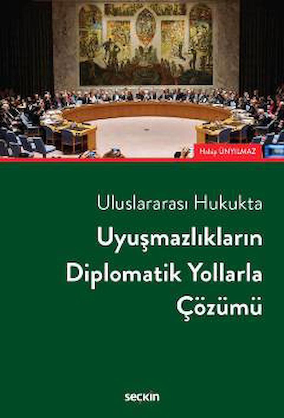 Uyuşmazlıkların Diplomatik Yollarla Çözümü