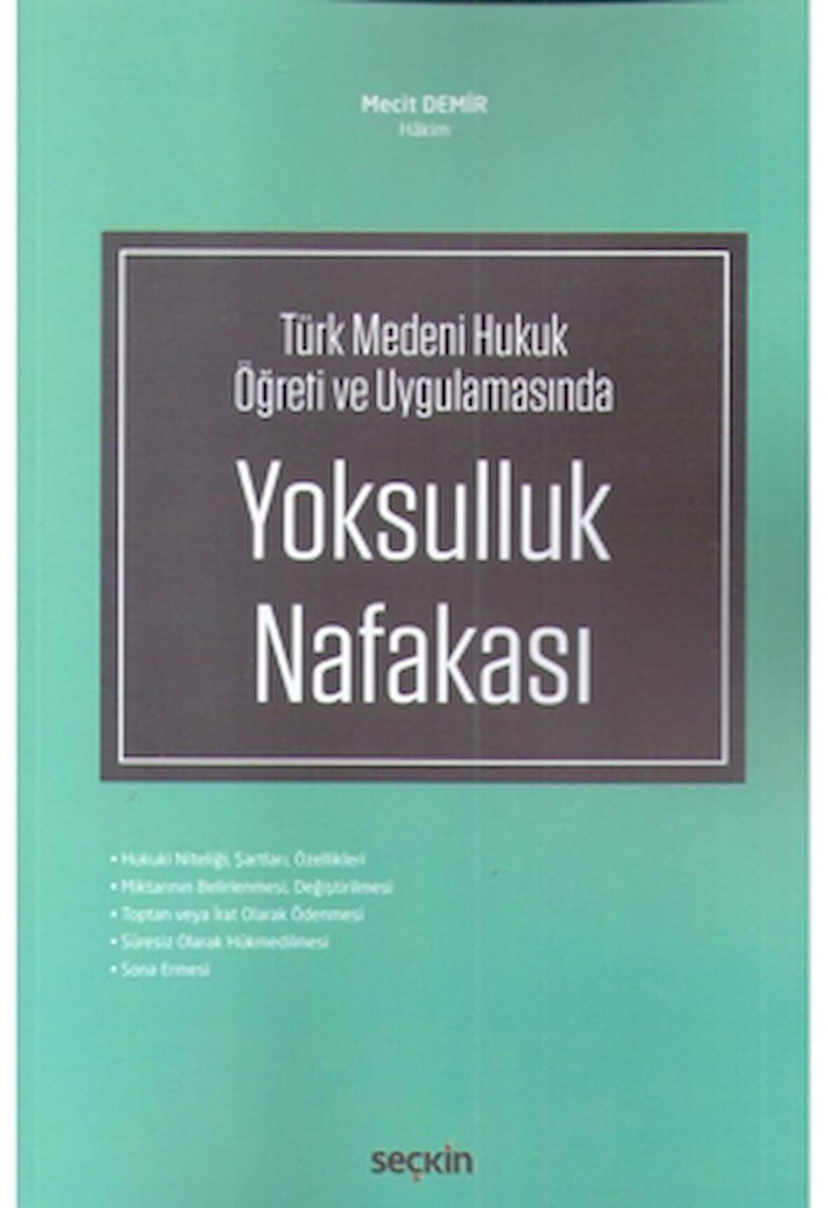 Seçkin Yoksulluk Nafakası
